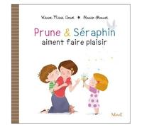 Karine-Marie Amiot – Prune et Séraphin aiment faire plaisir – Album jeunesse dès 3 ans – relié
