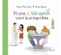 Prune et Séraphin vont à un baptême - Karine-Marie Amiot - Mame - relié - Album jeunesse dès 3 ans