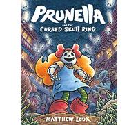 Prunella and the Cursed Skull Ring