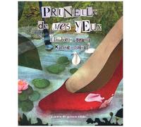 Prunelle De Mes Yeux