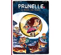 Prunelle - Tome 2 - LE REVEIL DES GEANTS