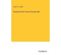 Prussia And The Franco-Prussian War