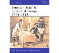 Prussian Staff & Specialist Troops1791-1815, Men at Arms, 381 Peter Hofschroer (Auteur)