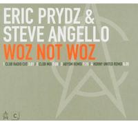 Prydz, Eric & Steve Angello - Not Woz [Import]