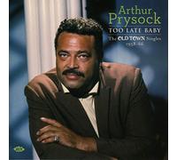 Arthur Prysock – Too Late Baby : The Old Town Singles 1958-1966 – Import (Ace)