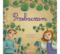 Przebaczam - Barbara Baffetti (contes pour enfants en polonais)