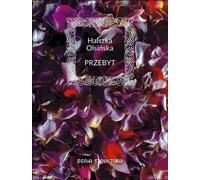 Przebyt - Halszka Olsińska (Literatur - Poesie auf Polnisch)
