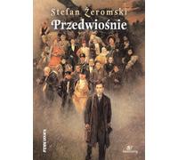 Przedwiośnie - Stefan Żeromski (Buch auf Polnisch)