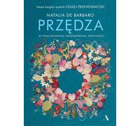 Przędza - Natalia de Barbaro (Littérature, Psychologie en polonais)