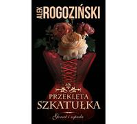 Przeklêta szkatu³ka Alek Rogoziñski (Buch auf Polnisch)