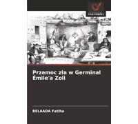 Przemoc zła w Germinal Émile'a Zoli