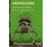 Prześniona rewolucja - Andrzej Leder (Buch auf Polnisch)
