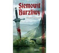 Przodkowie Tom 1 Siemowit Burzliwy - Robert F. Barkowski (Buch auf Polnisch)