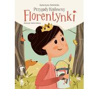 Przygody królewny Florentynki Katarzyna Ziemnicka (Buch auf Polnisch)