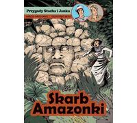 Przygody Stacha i Janka Skarb Amazonki Marcin Ba³czewski (Buch auf Polnisch)