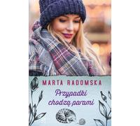 Przypadki chodzą parami - Marta Radomska (Buch auf Polnisch)