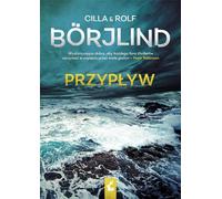 Przypływ - Cilla Börjlind, Rolf Börjlind (roman policier en polonais)