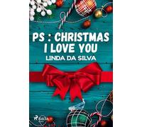 PS : Christmas I love you