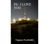PS : I LOVE YOU