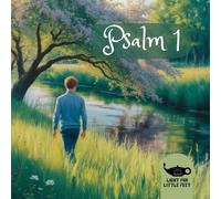 Psalm 1: Der Weg des Gerechten