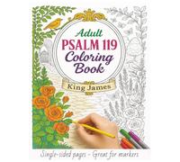 Psalm 119 Adult Floral Coloring Book - King James Version: KJV Bible, Adult Coloring Book, Coloring Book, Psalm 119, King James, Christian, Gift, Relaxing time, Stress Relief, Large Print, 8.5x11 in.