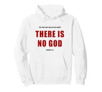 Psalm 14:1 The Fool Has Said, There is NO God - Evangelism Sweat à Capuche