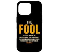 Psalm 14:1 The Fool Hath Said There is No God - Evangelism Coque pour iPhone 16 Pro