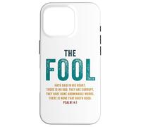 Psalm 14:1 The Fool Hath Said There is No God - Evangelism Coque pour iPhone 16 Pro