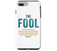 Psalm 14:1 The Fool Hath Said There is No God - Evangelism Coque pour iPhone 7 Plus/8 Plus