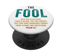 Psalm 14:1 The Fool Hath Said There is No God - Evangelism PopSockets PopGrip Adhésif