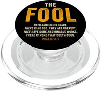 Psalm 14:1 The Fool Hath Said There is No God - Evangelism PopSockets PopGrip pour MagSafe