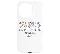 Psalm 16:8 Will I Shall Not Be Shaken Bible Verse Christian Coque pour iPhone 15 Pro
