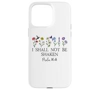 Psalm 16:8 Will I Shall Not Be Shaken Bible Verse Christian Coque pour iPhone 15 Pro Max
