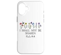 Psalm 16:8 Will I Shall Not Be Shaken Bible Verse Christian Coque pour iPhone 16 Plus