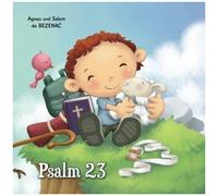 Psalm 23: Der Herr Ist Mein Hirte: Volume 1 (Bibelcapitel Für Kinder)