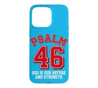 Psalm 46 | Dieu est Notre Refuge et Notre Force | Verset biblique Foi Coque pour iPhone 15 Pro Max