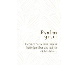 Psalm 91,11 - Denn er hat seinen Engeln befohlen über dir, daß sie dich behüten.: Christliches Notizbuch für Gebete, Gedanken und Vertrauen - ... Menschen, die Gottes Schutz erfahren möchten