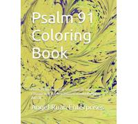 Psalm 91 Coloring Book: Peace, Protection & Faith - Scripture-Inspired Coloring with the New Revised Standard Version (NRSV)