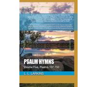 Psalm Hymns: Book Five, Psalms 107-150