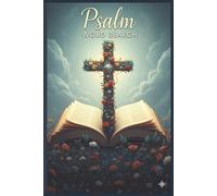 Psalm Word Search Puzzle Book: Word Searches with Easy-to-Read Print about Psalms, Faith, Prayer, and More | 6x9 inches, 110 pages | 50+ Puzzles | ... Vacations, Holidays, and Quiet Time