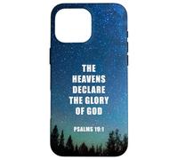 Psalms 19:1 The Heavens Declare Glory of God - Faith Verse Coque pour iPhone 16 Pro Max