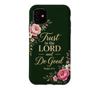 Psalms 37:3 Trust in The Lord & Do Good - Christian Women's Coque pour iPhone 11