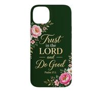 Psalms 37:3 Trust in The Lord & Do Good - Christian Women's Coque pour iPhone 14 Plus