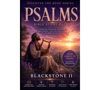 Psalms Bible Study Guide: A Complete Overview, Summary, breakdown, and Explanation of The Book of Psalms
