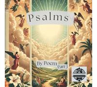 Psalms by Poem: Part 3