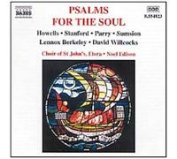 Psalms For The Soul : Howells, Stanford, Parry, Sumsion,