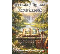Psalms & Hymns Word Search: Bible Verses Word Search Book : A Puzzle Book for Adults, Seniors, Teens and Bible Study | 50+ Faith-Building Word Search Puzzles | 6x9 Inches | 110 Pages