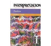 Psalms, Interpretation, a Bible Commentary for Teaching and Preaching James Luther Mays (Auteur)
