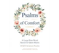 Psalms of Comfort: A Large Print KJV Word Search for Quiet Hearts - 60 Scripture Puzzles