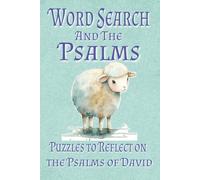 Psalms of the Bible Word Search Puzzle Book: Word Searches with Easy to Read Print about the Bible, Christians, the Psalms and More | 6x9 inches, 112 ... for Vacations, Holidays and Free Times